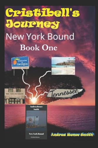 Stock image for New York Bound: Cristibell's Story for sale by THE SAINT BOOKSTORE