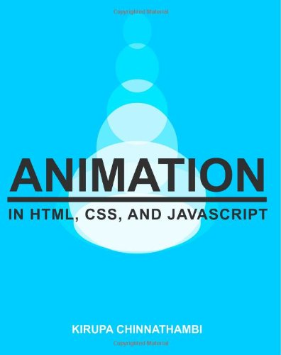 9781491064627: Animation in HTML, CSS, and JavaScript