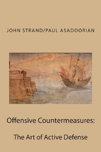 Stock image for Offensive Countermeasures: The Art of Active Defense for sale by ThriftBooks-Dallas