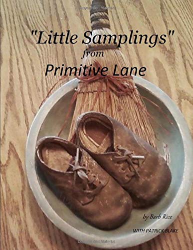 Imagen de archivo de Little Sampling's from Primitive Lane (The Olden Days) (Volume 5) a la venta por BEAR'S BOOK FOREST