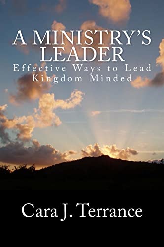 9781491070727: A Ministry's Leader: Effective Ways to Lead Kingdom Minded