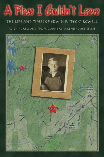 9781491072004: A Place I Couldn't Leave: Memoirs of Edwin P (Peck) Rowell