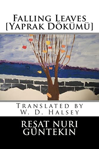 Stock image for Falling Leaves [Yaprak Dokumu] for sale by SecondSale