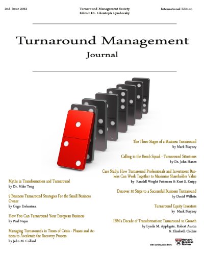 9781491074459: Turnaround Management Journal: Issue 2 2012: Journal of Corporate Restructuring, Transformation and Renewal