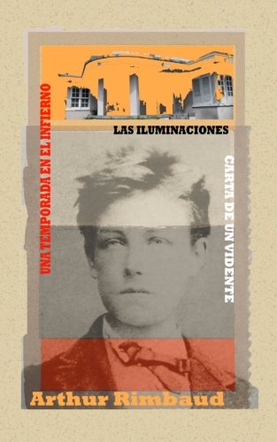 Stock image for Una temporada en el infierno: Las iluminaciones - Carta del vidente (Spanish Edition) for sale by Revaluation Books