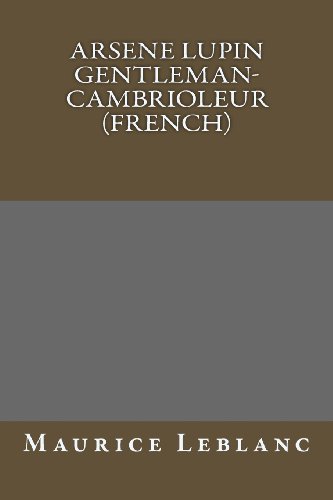 9781491077368: Arsene Lupin gentleman-cambrioleur (French)