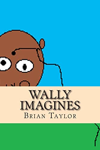 Stock image for Wally Imagines for sale by THE SAINT BOOKSTORE