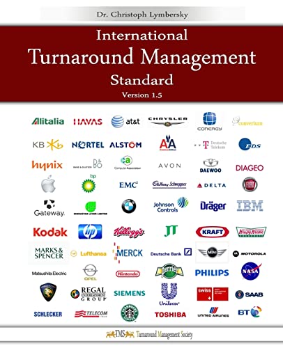 Imagen de archivo de International Turnaround Management Standard: A guided System for Corporate Restructurings and Transformation Processes a la venta por WorldofBooks