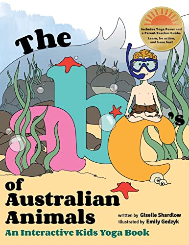 Stock image for The ABC's of Australian Animals: An Interactive Kids Yoga Book for sale by SecondSale