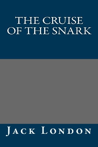 Stock image for The Cruise of the Snark for sale by Hawking Books