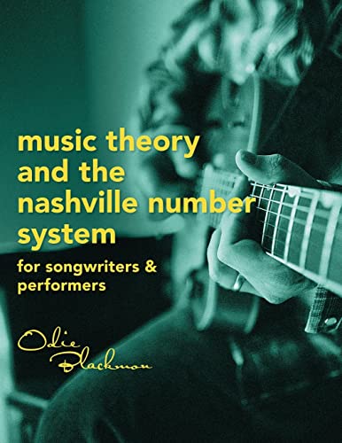 

Music Theory & the Nashville Number System : For Songwriters and Performers