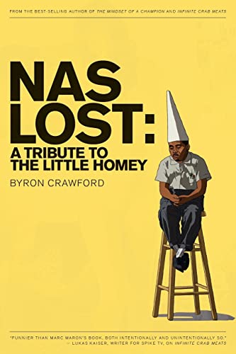 Stock image for NaS Lost: A Tribute to the Little Homey for sale by HPB-Diamond