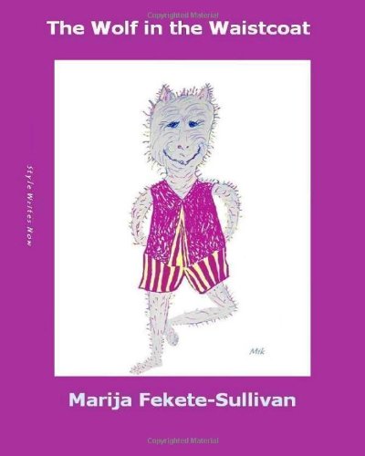 Stock image for The Wolf in the Waistcoat for sale by Revaluation Books