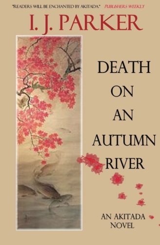 Stock image for Death on an Autumn River: An Akitada novel (Akitada mysteries) for sale by Goodwill Southern California