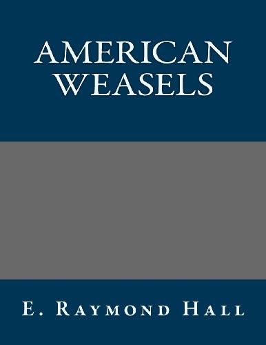 9781491096123: American Weasels