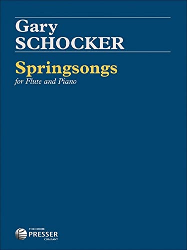 Imagen de archivo de Gary Schocker SpringsongsFlte und Klavier : Klavierauszug mit Solostimme a la venta por AHA-BUCH GmbH