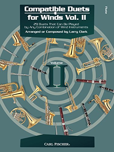 Compatible Duets for Winds vol.2for 2 flexible instruments : flute score - Larry Clark
