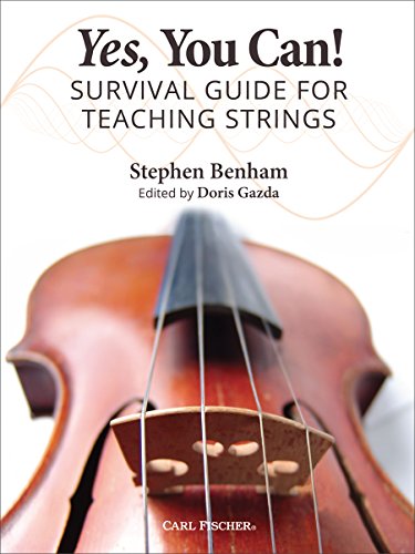 Stock image for Yes, You Can! Survival Guide for Teaching Strings for sale by Better World Books