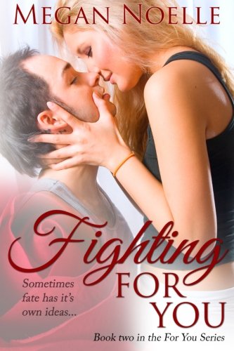 Beispielbild fr Fighting For You: 2 zum Verkauf von Revaluation Books