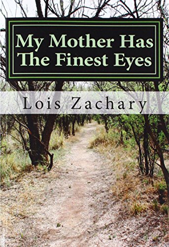 Stock image for My Mother Has The Finest Eyes: A Collection of Poetry and Reflection for sale by Revaluation Books