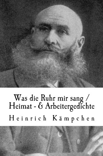9781491202852: Was die Ruhr mir sang / Heimat- & Arbeitergedichte: Herausgegeben von Christoph Holzhoefer (German Edition)