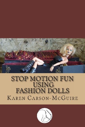 Imagen de archivo de Stop Motion Fun Using Fashion Dolls a la venta por Revaluation Books
