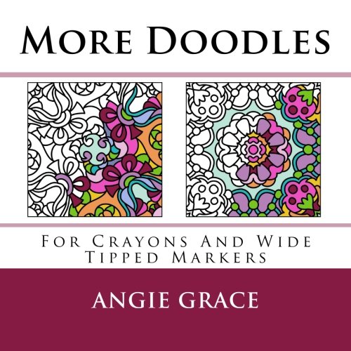 Stock image for More Doodles (For Crayons And Wide Tipped Markers) (Angie's Patterns For Crayons And Wide Tipped Markers) for sale by WorldofBooks