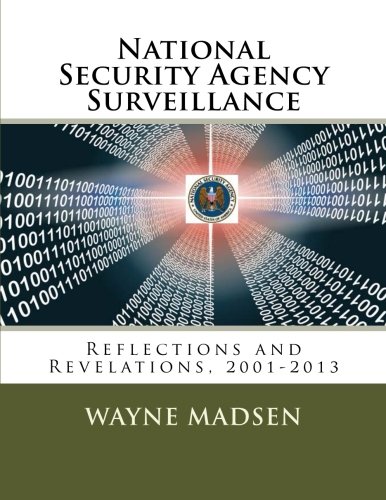 Imagen de archivo de National Security Agency Surveillance: Reflections and Revelations, 2001-2013 a la venta por HPB-Red