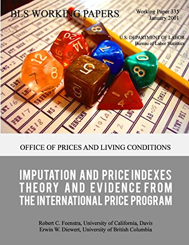 Stock image for Imputation and Price Indexes: Theory and Evidence from the International Price Program for sale by THE SAINT BOOKSTORE