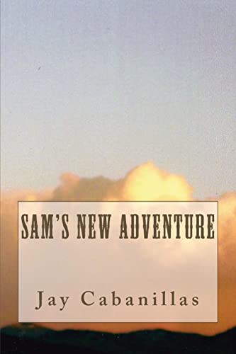 Stock image for Sam's New Adventure for sale by SecondSale