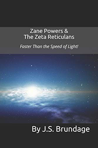 Beispielbild fr Zane Powers & The Zeta Reticulans: Faster Than the Speed of Light! zum Verkauf von ThriftBooks-Atlanta