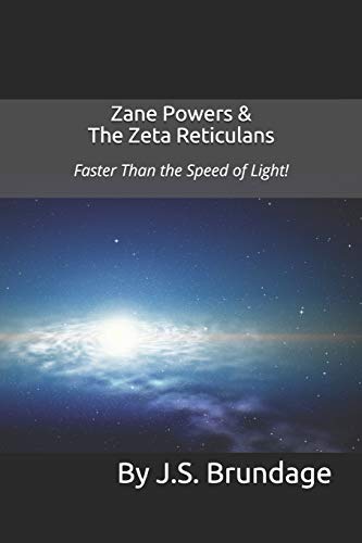 Stock image for Zane Powers & The Zeta Reticulans: Faster Than the Speed of Light! for sale by ThriftBooks-Atlanta