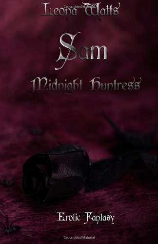 9781491217276: Sam: Midnight Huntress