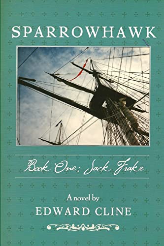 Stock image for Sparrowhawk: Book One, Jack Frake : A Novel of the American Revolution for sale by Better World Books