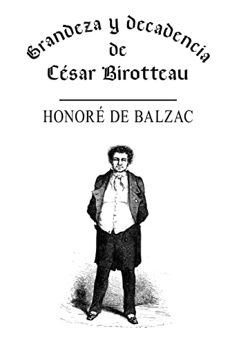 9781491220238: Grandeza y decadencia de Csar Birotteau