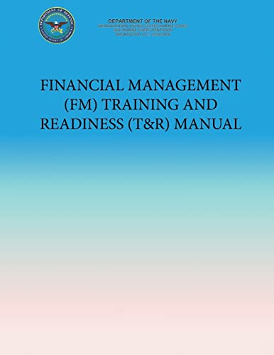 Stock image for Financial Management (FM) Training and Readiness (T&R) Manual for sale by THE SAINT BOOKSTORE