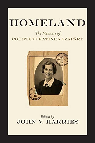 Imagen de archivo de Homeland: The Memoirs of Countess Katinka Szapáry a la venta por ThriftBooks-Atlanta