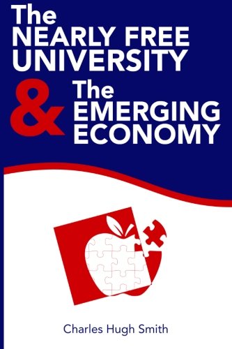Imagen de archivo de The Nearly Free University and the Emerging Economy: The Revolution in Higher Education a la venta por SecondSale