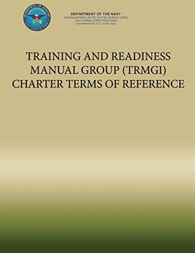 Beispielbild fr Training and Readiness Manual Group (TRMGI) Charter Terms of Reference zum Verkauf von THE SAINT BOOKSTORE