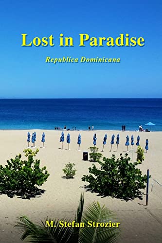Stock image for Lost in Paradise: A Humorous Travelogue for sale by THE SAINT BOOKSTORE