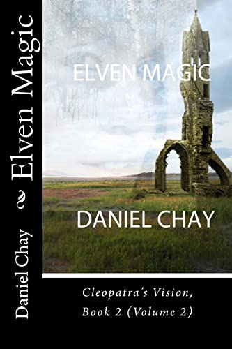 Stock image for Elven Magic: Cleopatra's Vision, Book 2 (Volume 2) for sale by Lucky's Textbooks