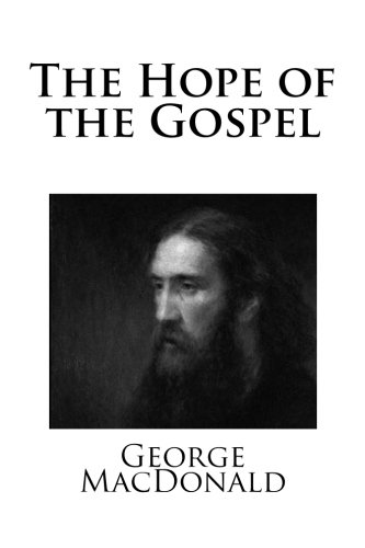 Beispielbild fr The Hope of the Gospel zum Verkauf von Your Online Bookstore