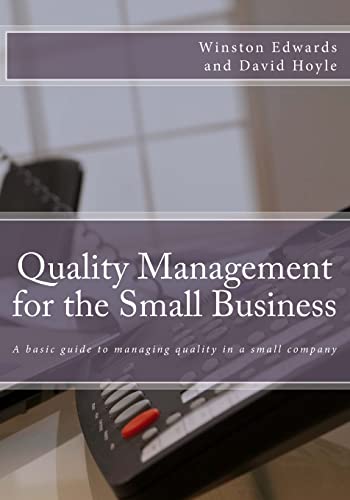 Beispielbild fr Quality Management for the Small Business: A basic guide to managing quality in a small company zum Verkauf von ThriftBooks-Atlanta