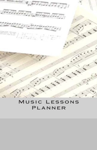 Stock image for Music Lessons Planner: Music Student/Teacher Assignment Journal for sale by Revaluation Books