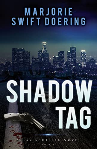 Stock image for Shadow Tag (The Ray Schiller Series) for sale by Irish Booksellers