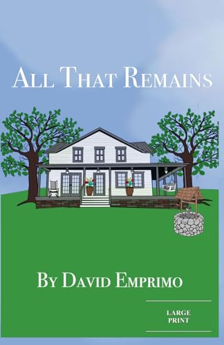 Imagen de archivo de All That Remains: A Newtonberg Story a la venta por THE SAINT BOOKSTORE