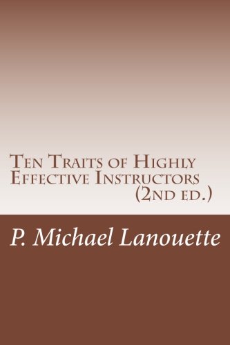 Stock image for Ten Traits of Highly Effective Instructors (2nd ed.) for sale by ThriftBooks-Dallas
