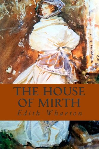 9781491241813: The House of Mirth