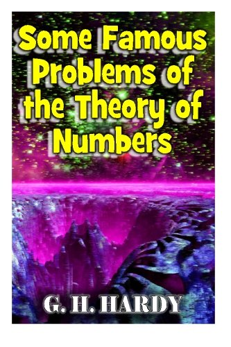 9781491243428: Some Famous Problems of the Theory of Numbers