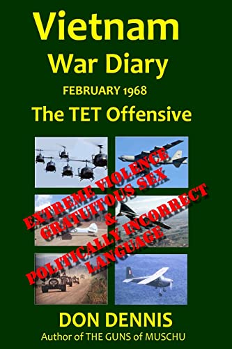 9781491244289: Vietnam War Diary February 1968: The TET Offensive
